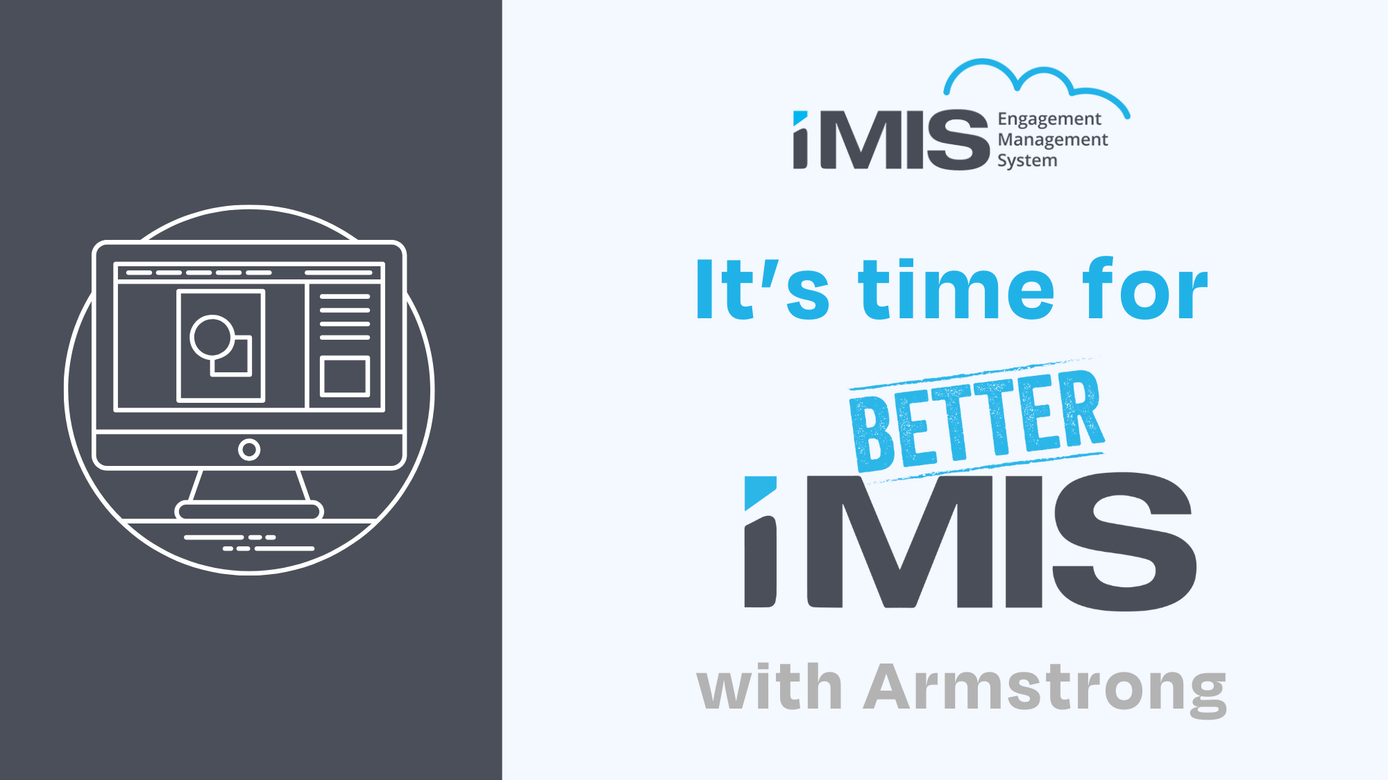 It's time for better iMIS with armstrong graphic